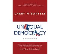 Larry M. Bartels Unequal Democracy (Copertina rigida)