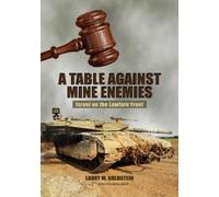 Larry M. Goldstein Table Against Mine Enemies: (Copertina rigida)