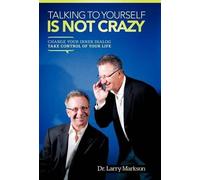 Larry Markson Talking to Yourself Is Not Crazy (Copertina rigida)