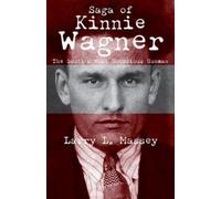 Larry Massey Saga of Kinnie Wagner (Copertina rigida)