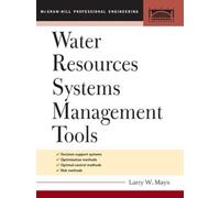 Larry Mays Water Resource Systems Management Tools (Copertina rigida)