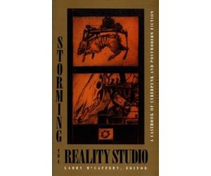 Larry McCaffery Storming the Reality Studio (Tascabile)
