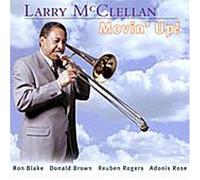 Larry Mcclellan - Moving Up
