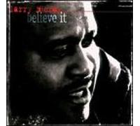 Larry Mccray - Believe It