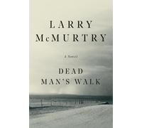 Larry McMurtry Dead Man's Walk (Tascabile)