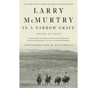 Larry McMurtry In a Narrow Grave (Tascabile)