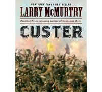 Larry McMurtry Larry Mcmurtry Custer (Tascabile)