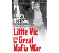Larry McShane Little Vic and the Great Mafia War (Copertina rigida)
