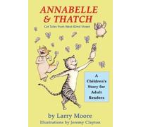 Larry Moore Annabelle & Thatch (Tascabile)