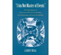 Larry Neal "I Am Not Master of Events" (Copertina rigida)
