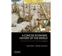 Larry Neal Rondo Cameron A Concise Economic History of the World (Tascabile)
