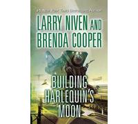 Larry Niven Brenda Cooper Building Harlequin's Moon (Tascabile)