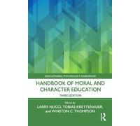 Larry Nucci Handbook of Moral and Character Education (Tascabile)