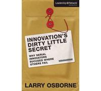 Larry Osborne Innovation's Dirty Little Secret (Copertina rigida)