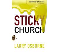 Larry Osborne Sticky Church (Tascabile) Leadership Network Innovation Series