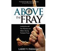 Larry Parman Above the Fray (Tascabile)