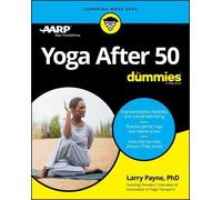 Larry Payne Yoga After 50 For Dummies (Tascabile)