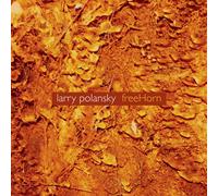 LARRY POLANSKY; AMY BEAL; GIACOMO FIORE; KRYSTYNA BOBROWSKI; TOM D Freehorn (CD)