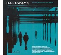 Larry Polansky, Phil Burk, David Fuqua, John Bischoff, David Rosenboom, Nick Didkovsky, Carter Scholz, Jeanne Parson, Robert Marsanyi - HALLWAYS: 11 Musicians and HMSL (US Import) [DE Import]