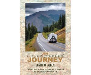 Larry Q Allen An Unexpected Journey (Tascabile)