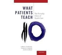Larry R. Churchill Joseph B. Fanning David Sc What Patients T (Copertina rigida)
