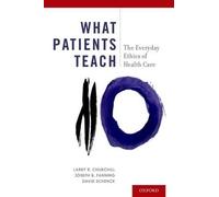 Larry R. Churchill Joseph B. Fanning David Schenc What Patients Teac (Tascabile)