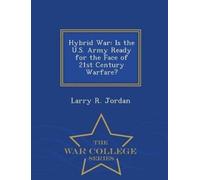 Larry R Jordan Hybrid War (Tascabile)