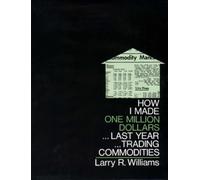 Larry R. Willia How I Made One Million Dollars Last Year Trad (Copertina rigida)