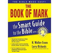 Larry Richards The Book of Mark (Tascabile) Smart Guide to the Bible Series