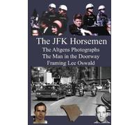 Larry Rivera The JFK Horsemen (Tascabile)