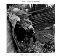 Larry Roberts The Faces of Israel (Copertina rigida)