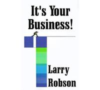 Larry Robson It's Your Business (Tascabile)