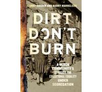Larry Roeder Barry Harrelson Dirt Don't Burn (Tascabile)