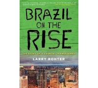 Larry Rohter Brazil on the Rise (Tascabile)