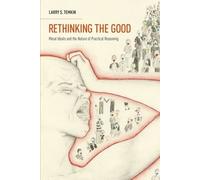 Larry S. Temkin Rethinking the Good (Tascabile) Oxford Ethics Series