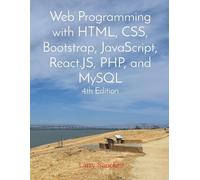 Larry Sanchez Web Programming with HTML, CSS, Bootstrap, JavaScript, (Tascabile)