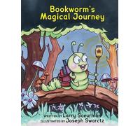Larry Sceurman Bookworm's Magical Journey (Tascabile)