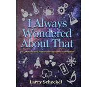 Larry Scheckel I Always Wondered About That (Copertina rigida)