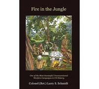 Larry Schmidt Fire In The Jungle (Copertina rigida)