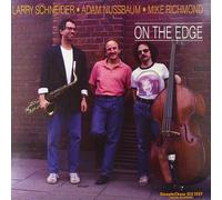 Larry Schneider, Adam Nussbaum & Mike Richmond On the Edge (Vinyl LP) 12" Album