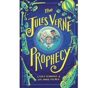 Larry Schwarz Iva-Marie Palmer The Jules Verne Prophecy (Copertina rigida)