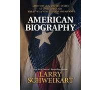 Larry Schweikart American Biography (Tascabile)