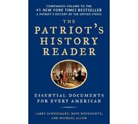 Larry Schweikart The Patriot's History Reader (Tascabile)