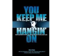 Larry Schweikart You Keep Me Hangin on (Tascabile)