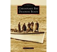 Larry Shepherd Chowning Chesapeake Bay Deadrise Boats (Tascabile)