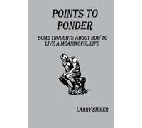 Larry Shirer Points to Ponder (Tascabile)