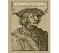 Larry Silver Marketing Maximilian (Copertina rigida)