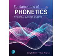 Larry Small Chao-Yang Lee Fundamentals of Phonetics (Tascabile)
