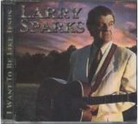 larry sparks - i want to be like jesus