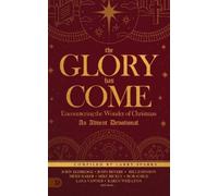Larry Sparks John Eldredge John Bevere The Glory Has Come (Tascabile)